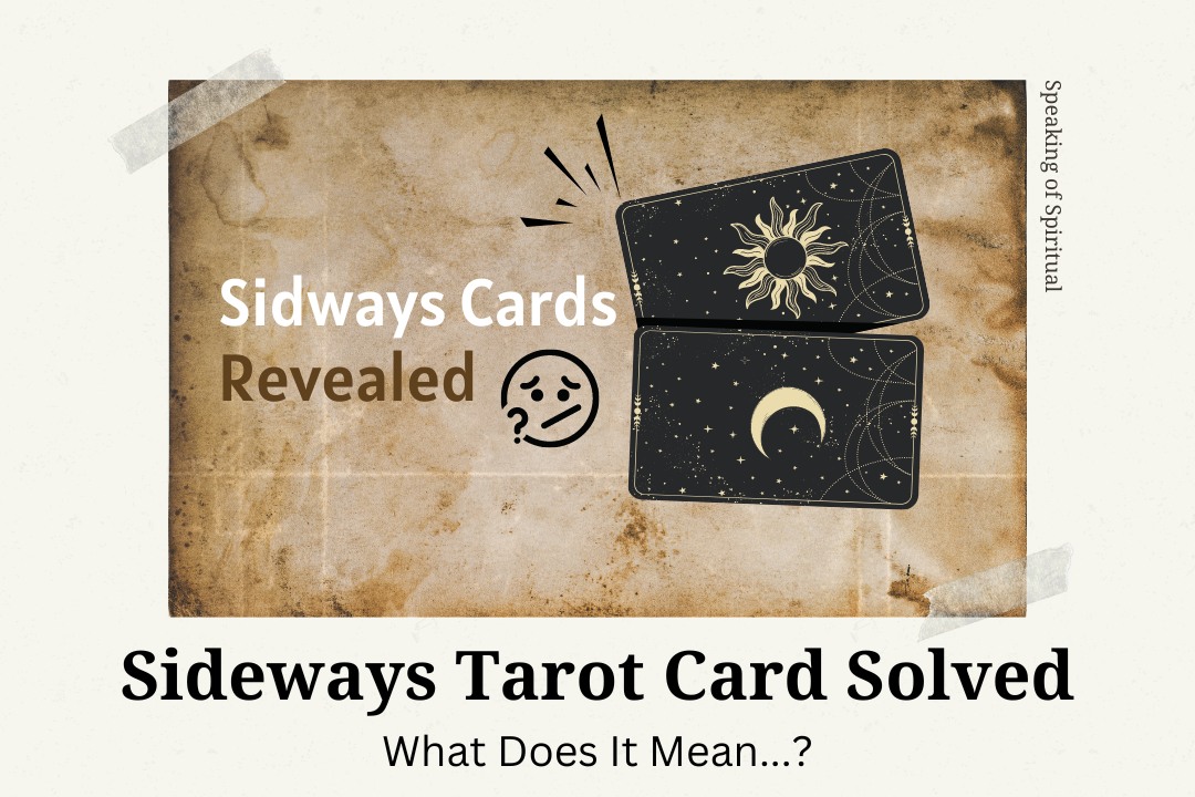 what do sideways tarot cards mean