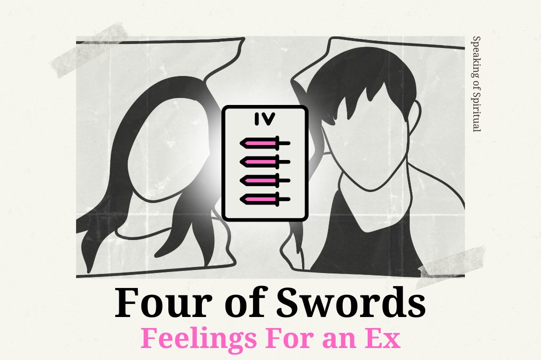 four of swords as feelings for an ex